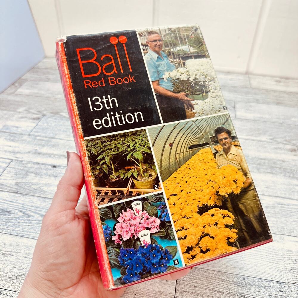 Ball Red Book 13th Edition HCDJ‎ Gardening / Greenhouse 1980